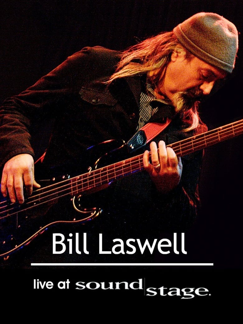 Poster of Bill Laswell - World Beat Sound System: Live at Soundstage
