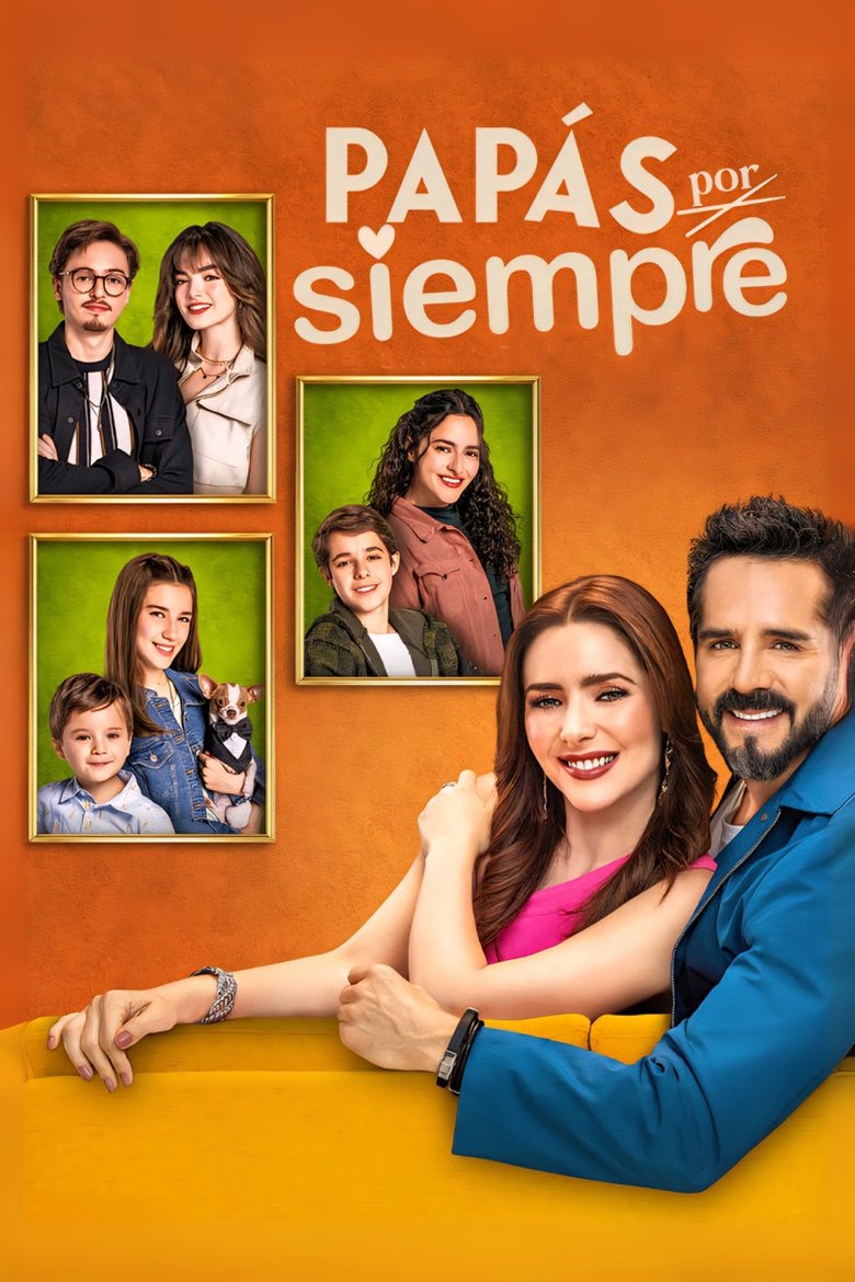 Poster of Papás por Siempre