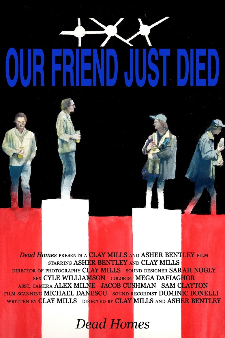 Poster of Our Friend Just Died