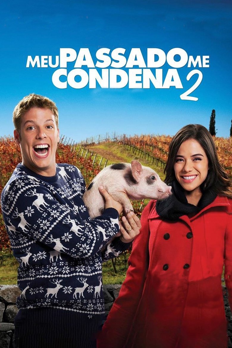 Poster of Meu Passado Me Condena 2: O Filme