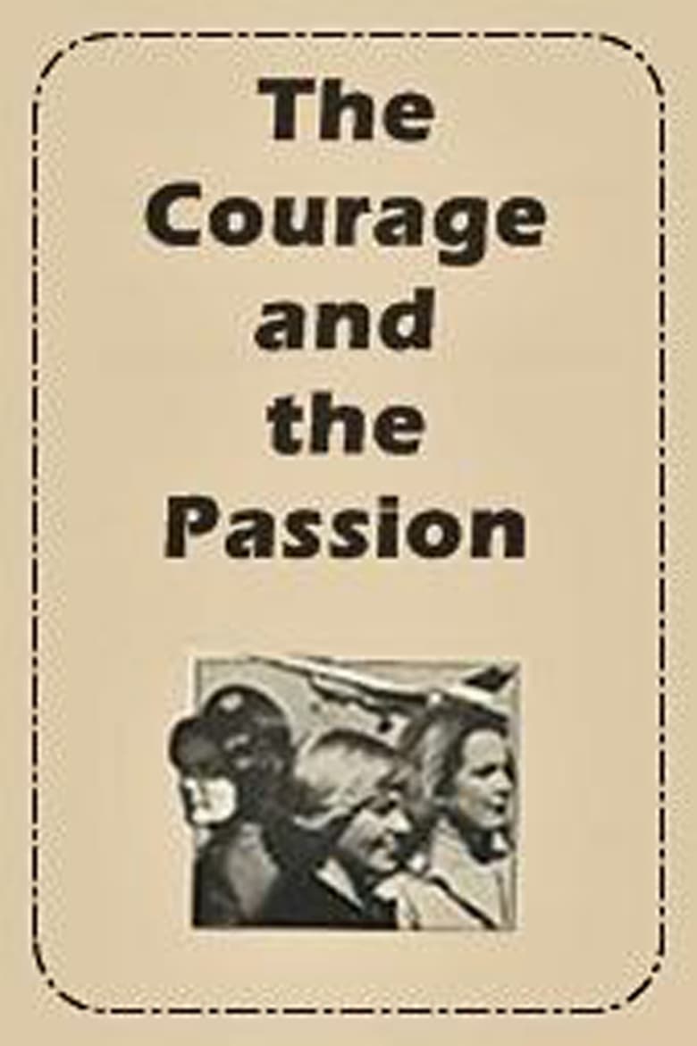 Poster of The Courage and the Passion