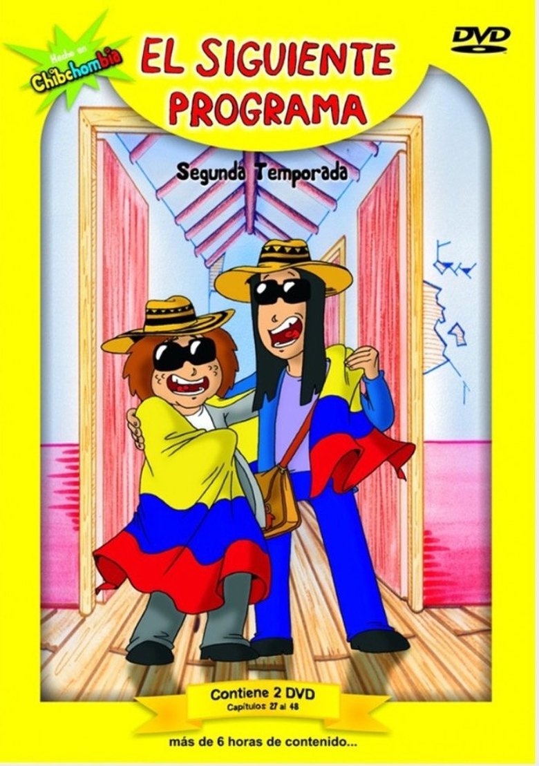 Poster of Episodes in El Siguiente Programa - Season 2 - Season 2