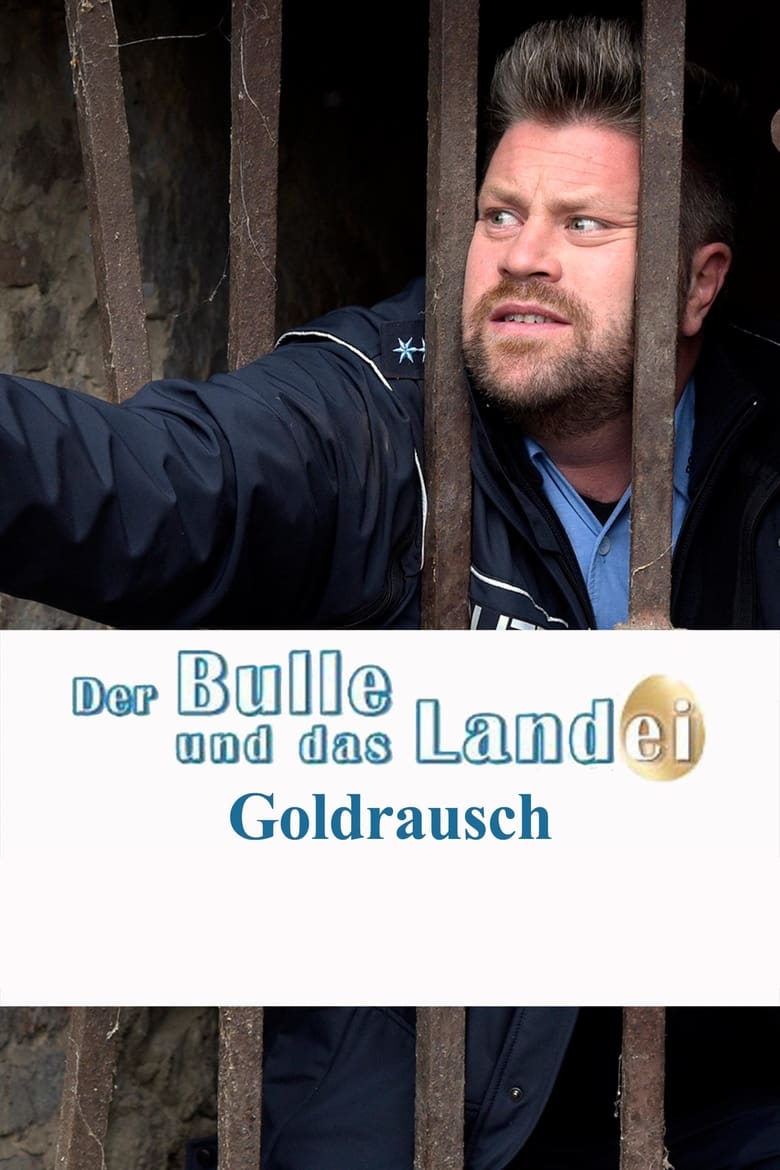 Poster of Der Bulle und das Landei - Goldrausch