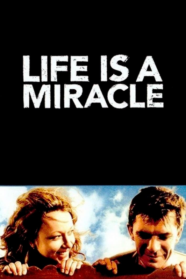 Poster of Life Is a Miracle