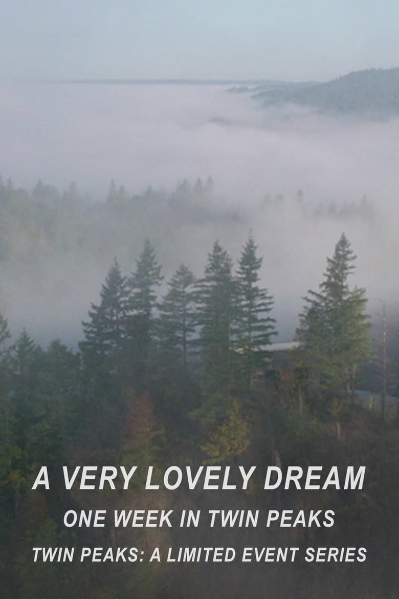 Poster of A Very Lovely Dream: One Week in Twin Peaks