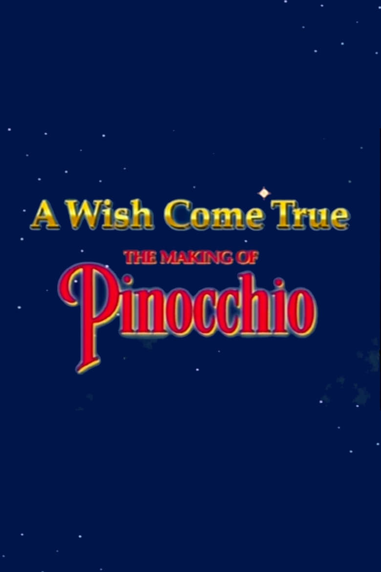 Poster of A Wish Came True: The Making of 'Pinocchio'