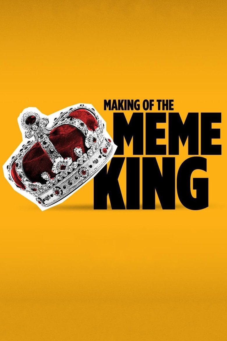 Poster of Making of the Meme King
