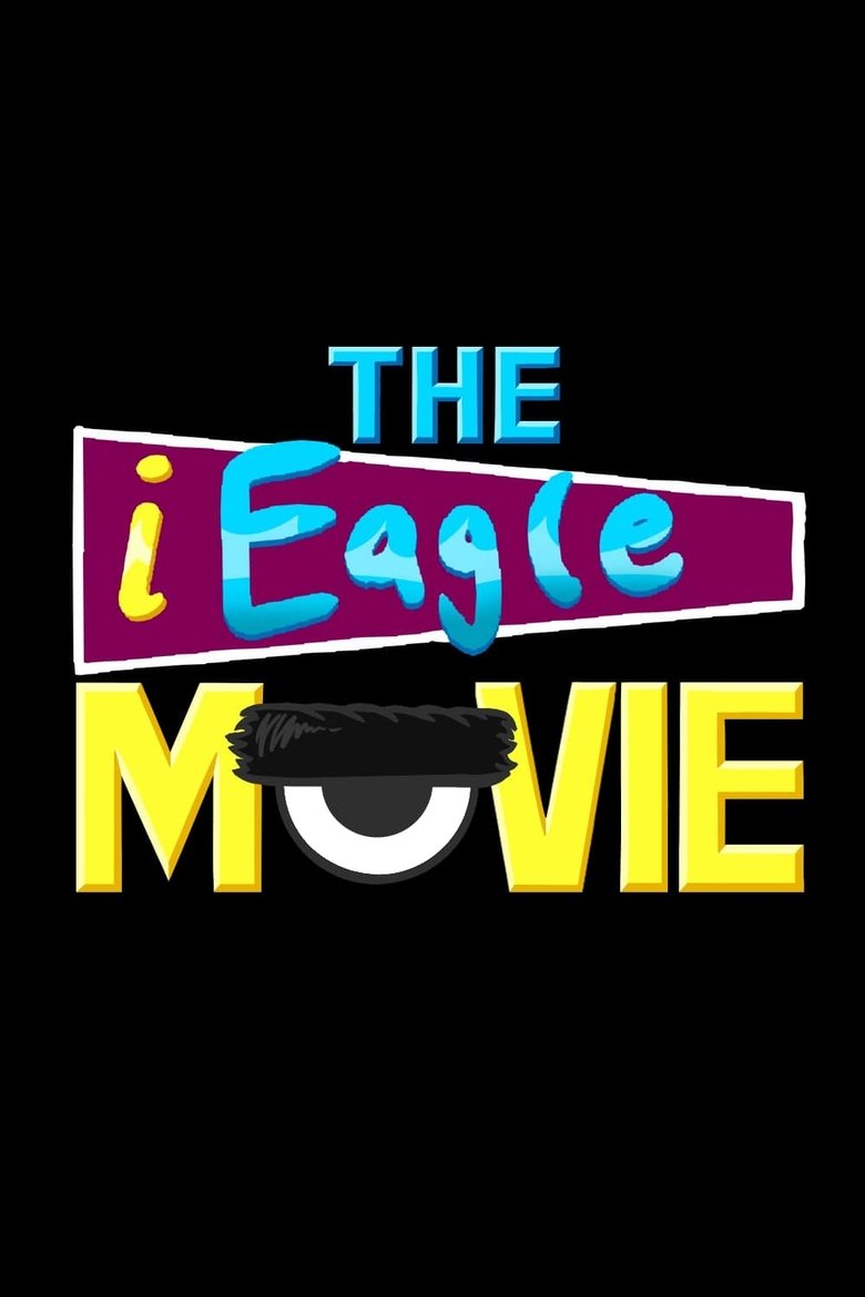 Poster of The iEagle Movie