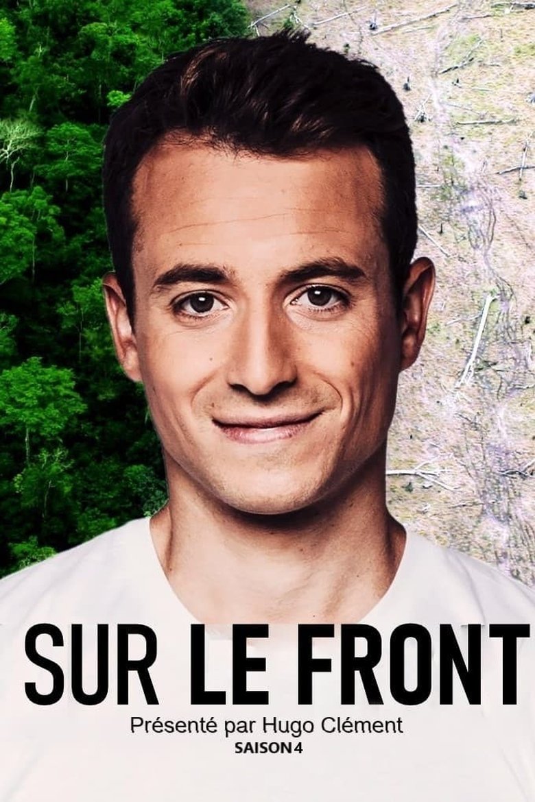Poster of Cast and Crew in Sur Le Front - Episode 9 (Season 4 - Episode 9) - Episode 9
