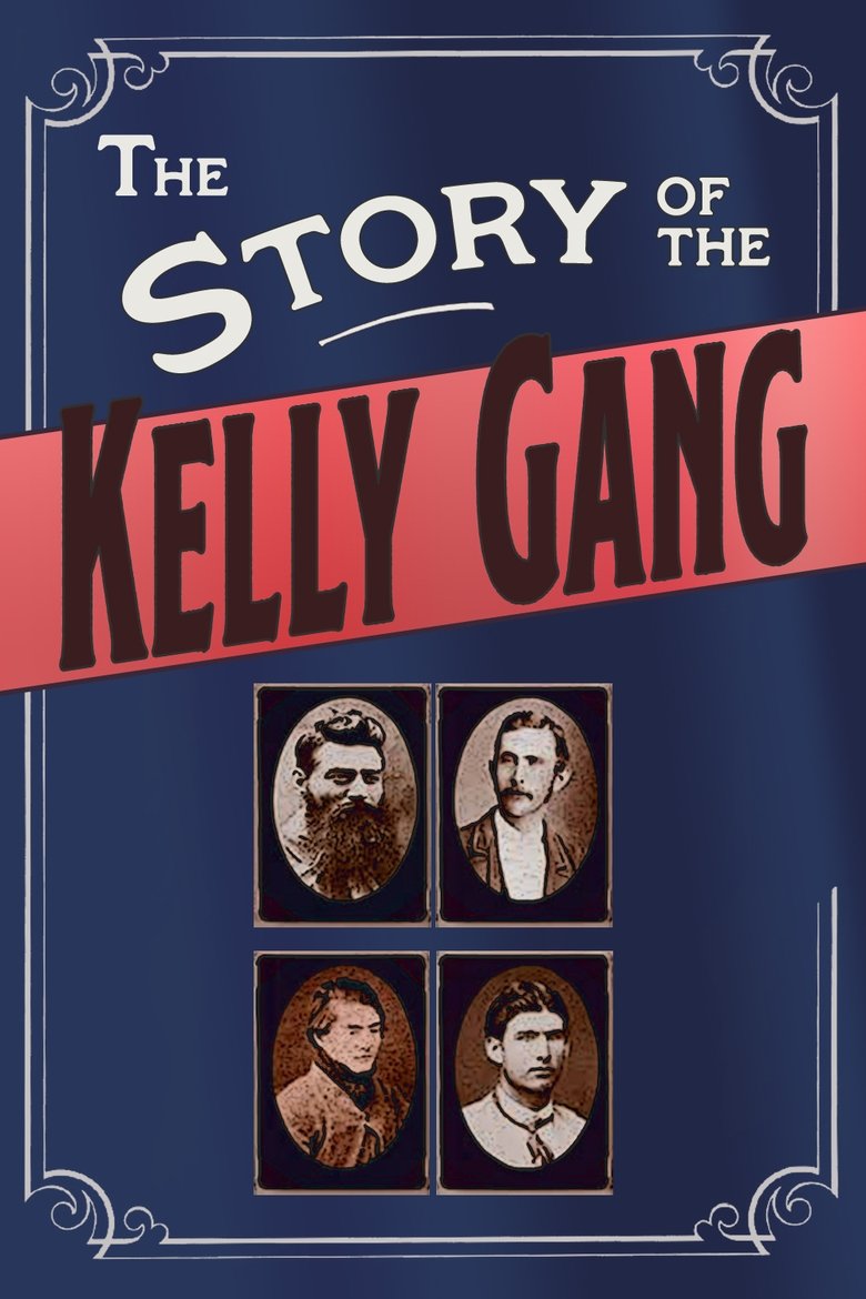 Poster of The Story of the Kelly Gang