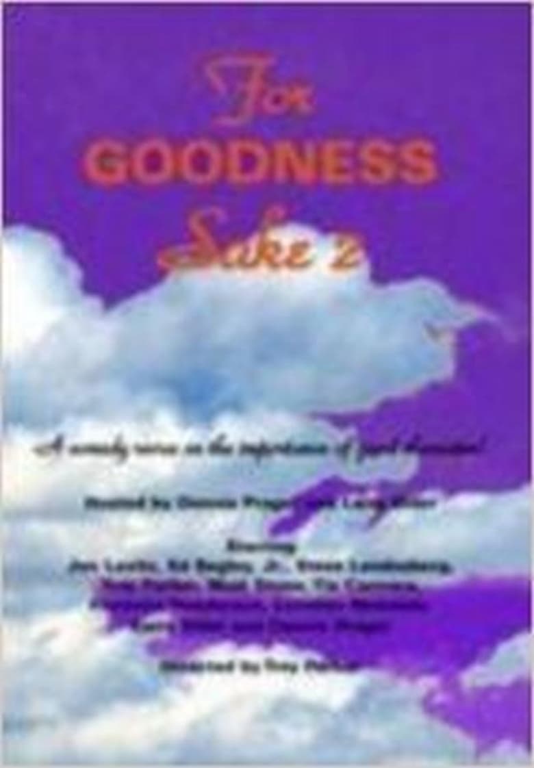 Poster of For Goodness Sake II