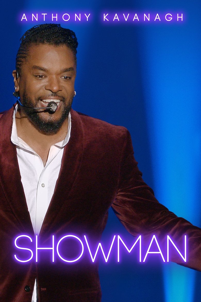 Poster of Anthony Kavanagh - Showman