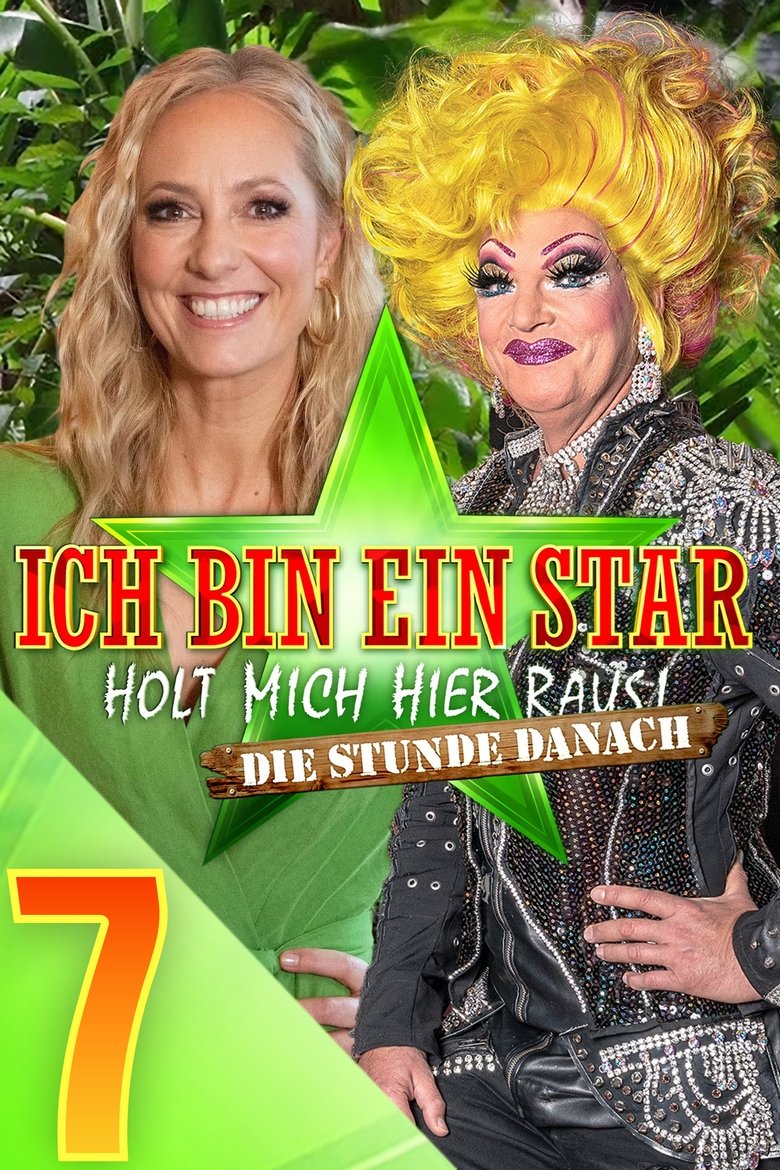 Poster of Episodes in Ich Bin Ein Star – Holt Mich Hier Raus! Die Stunde Danach - Season 7 - Season 7