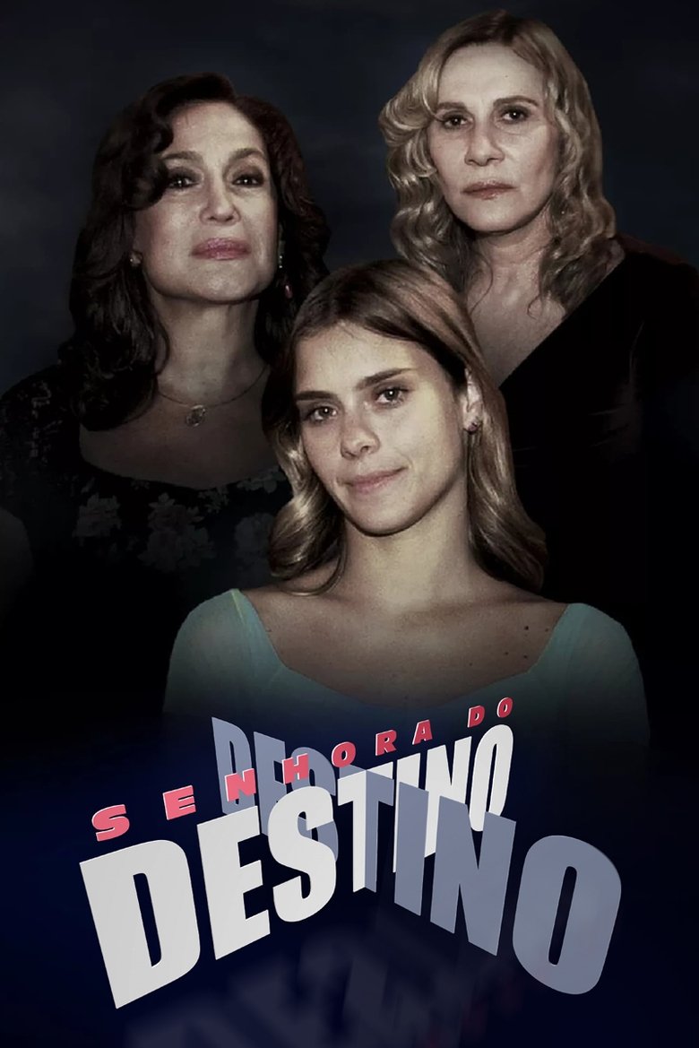 Poster of Cast and Crew in Senhora Do Destino - Chapter 118 (Season 1 - Episode 118) - Chapter 118