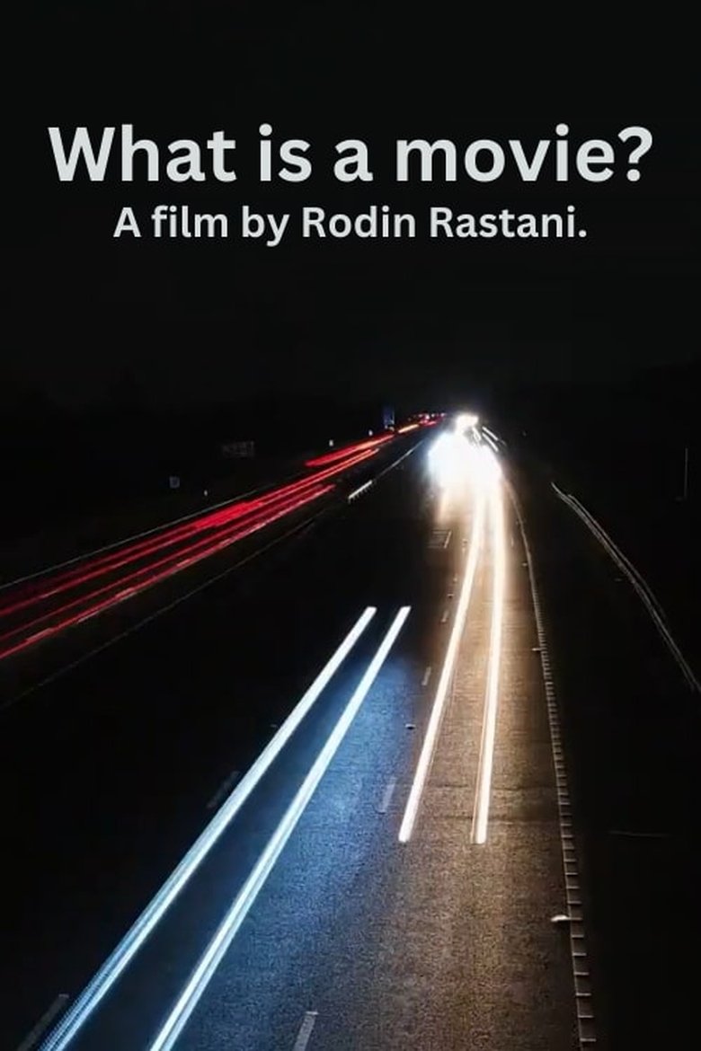 Poster of What is a movie?