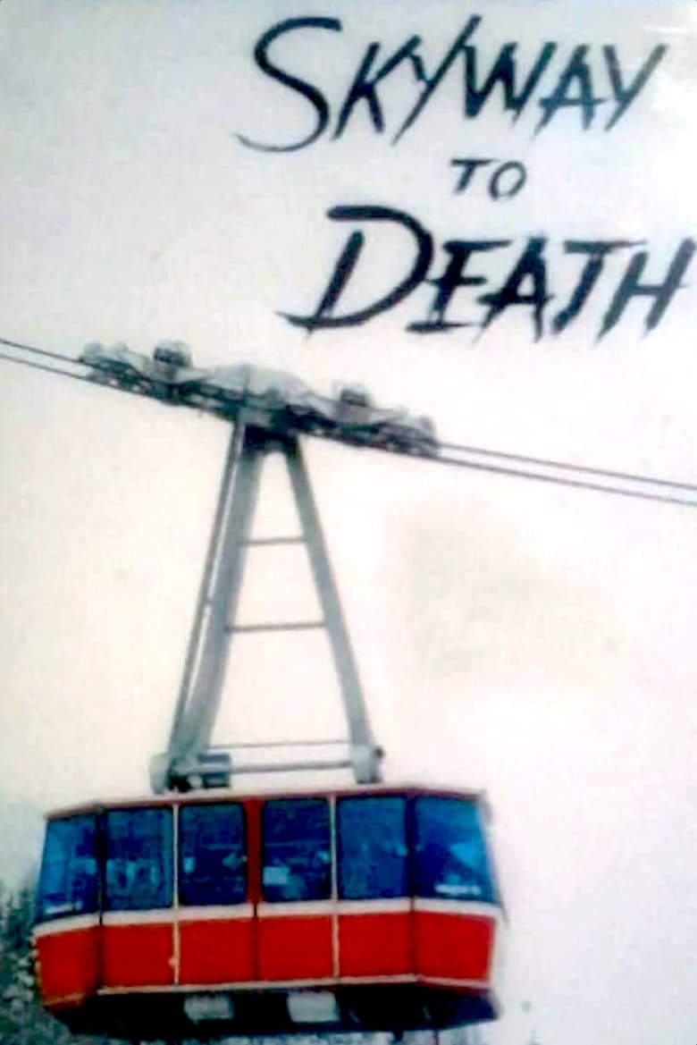 Poster of Skyway to Death