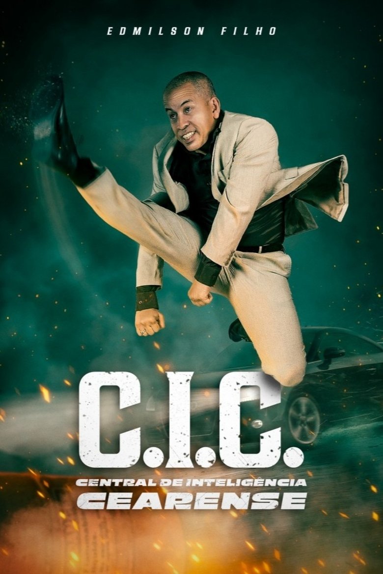 Poster of C.I.C. - Central de Inteligência Cearense