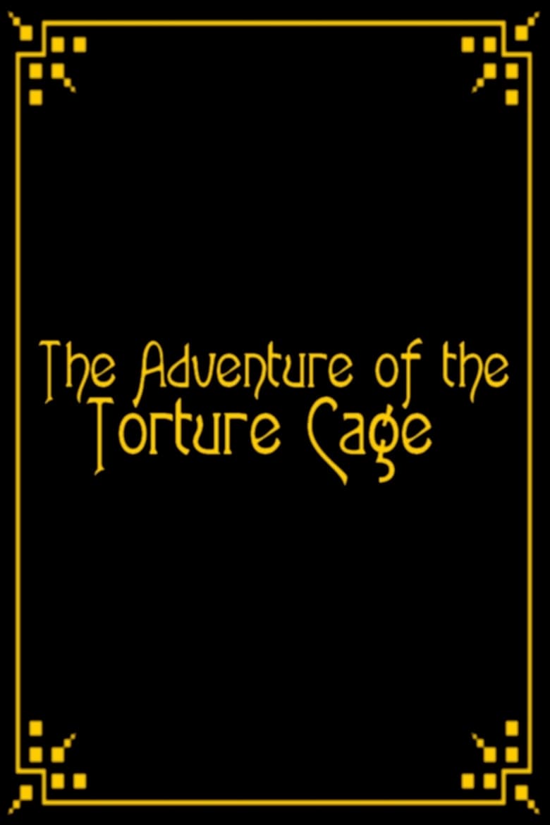 Poster of The Adventure of the Torture Cage