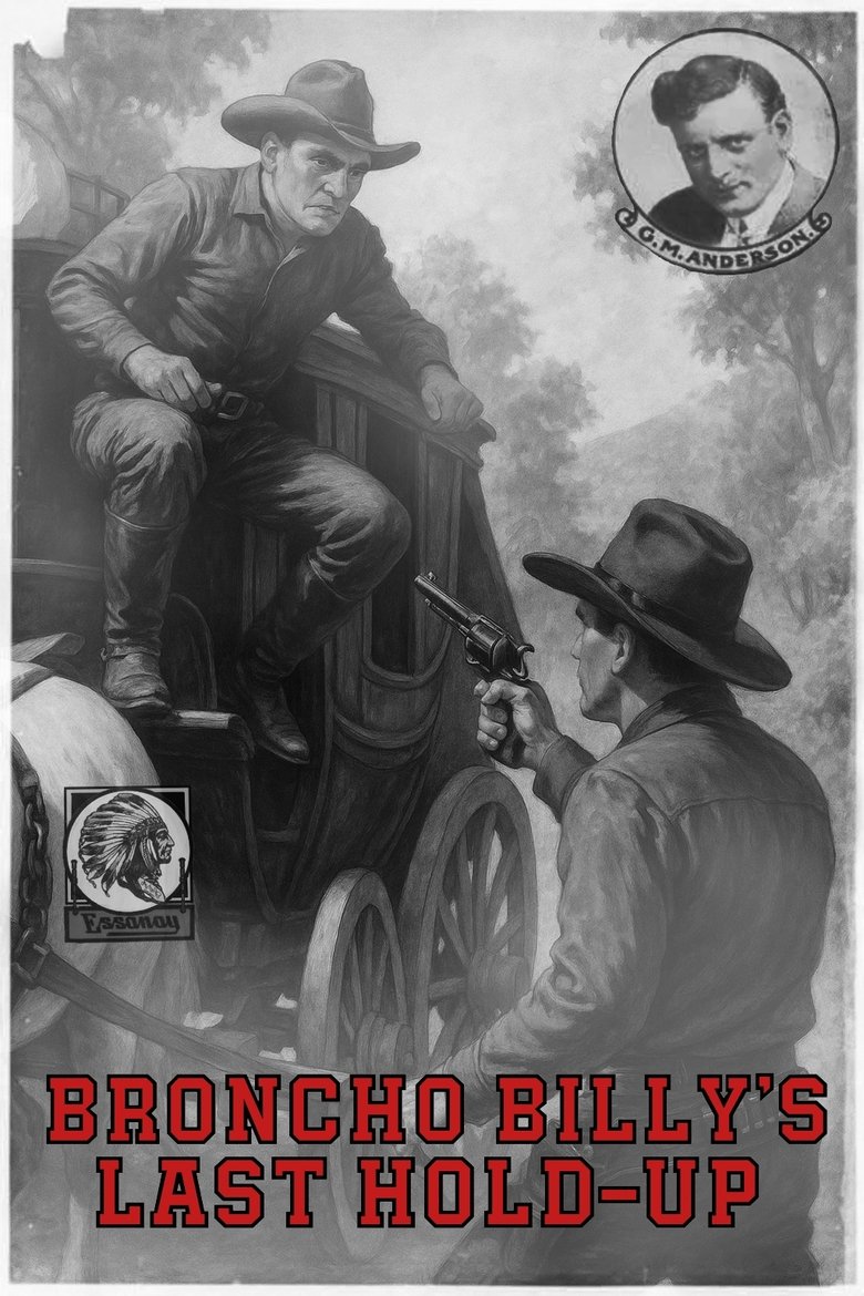 Poster of Broncho Billy's Last Hold-Up
