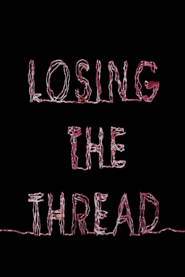 Poster of Losing the Thread