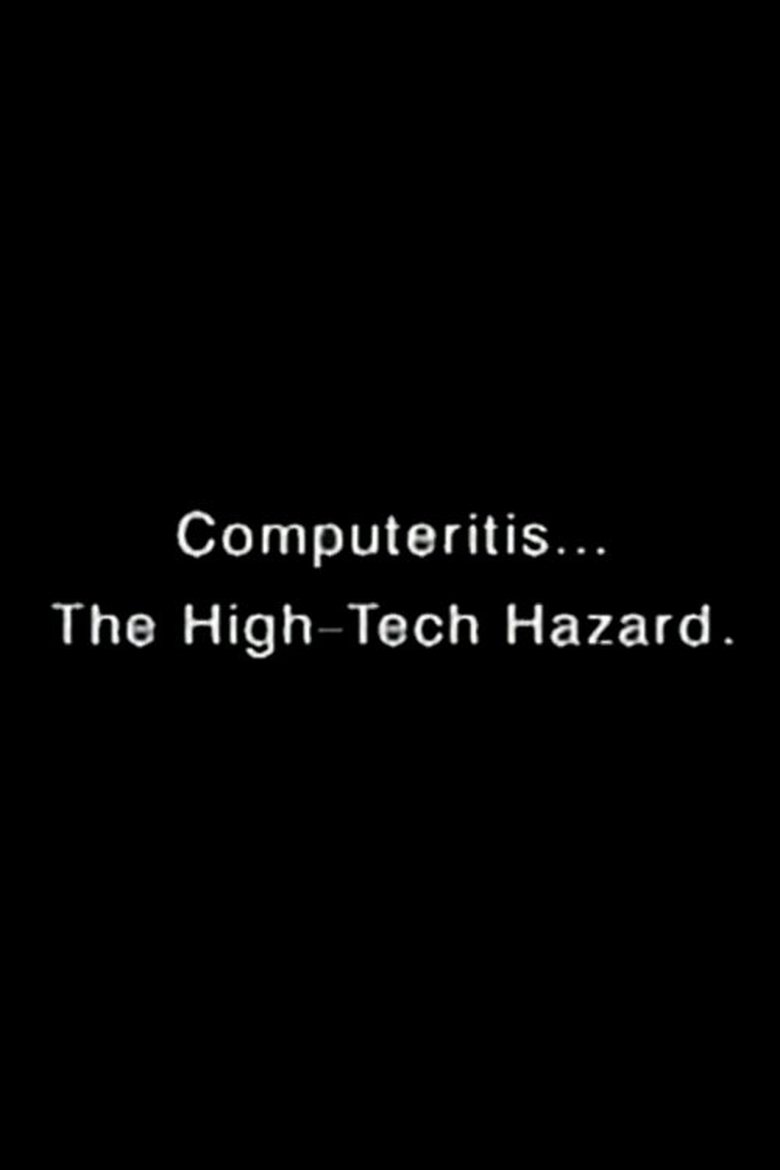 Poster of Computeritis: The High-Tech Hazard
