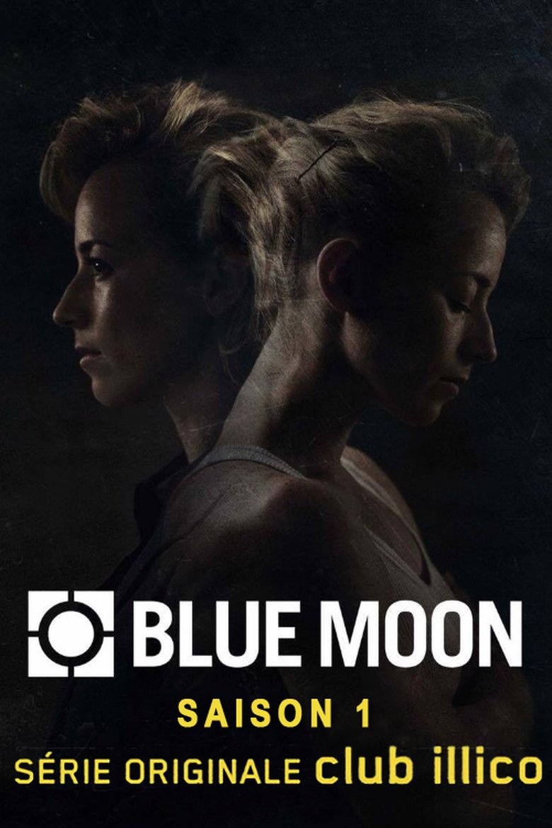 Poster of Episodes in Blue Moon - Season 1 - Season 1