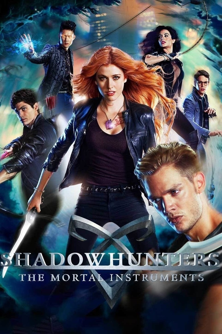 Poster of Episodes in Shadowhunters - Season 1 - Season 1