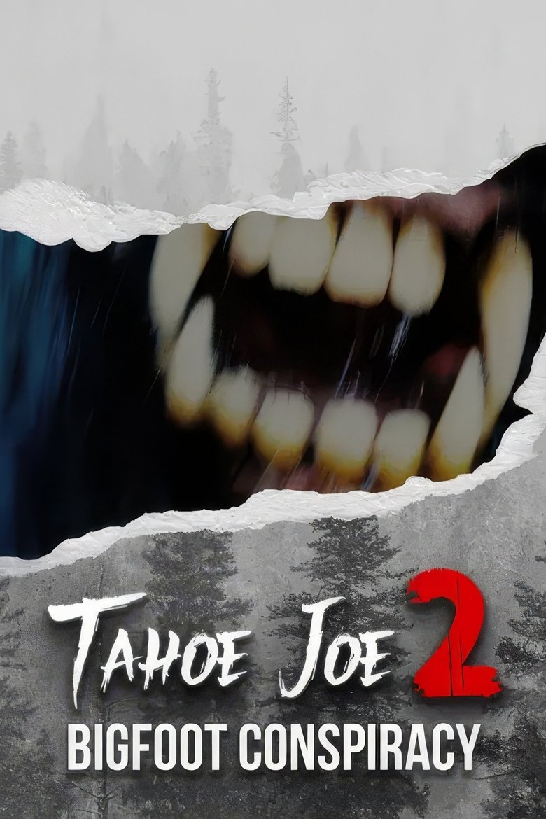 Poster of Tahoe Joe 2: The Sierra Nevada Bigfoot Conspiracy
