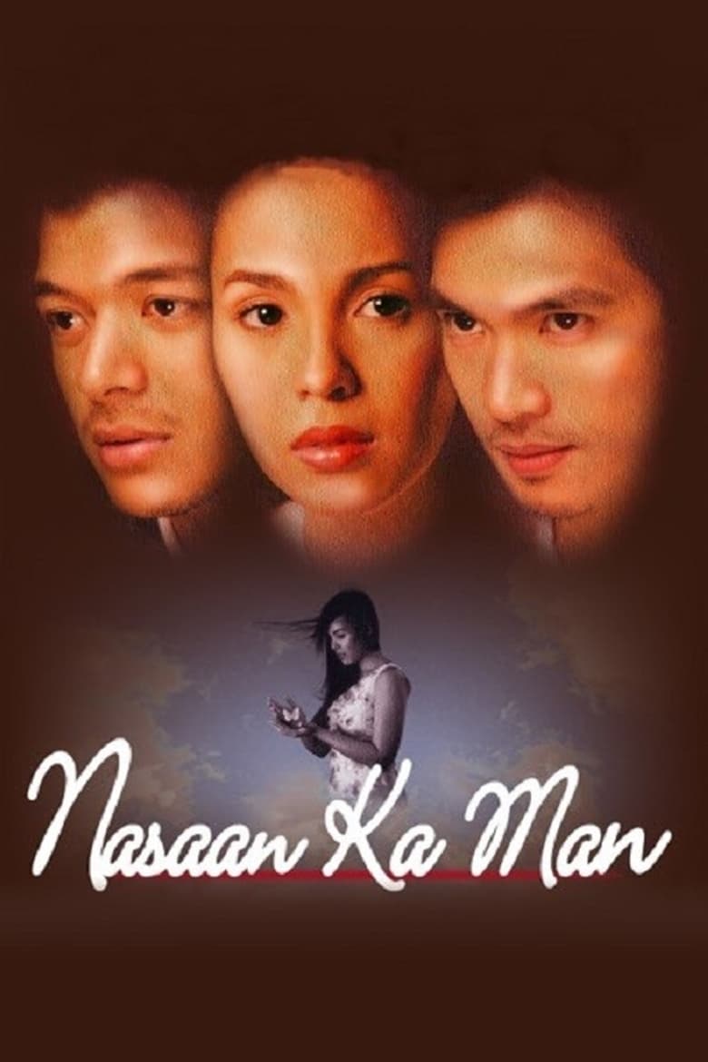 Poster of Nasaan ka Man