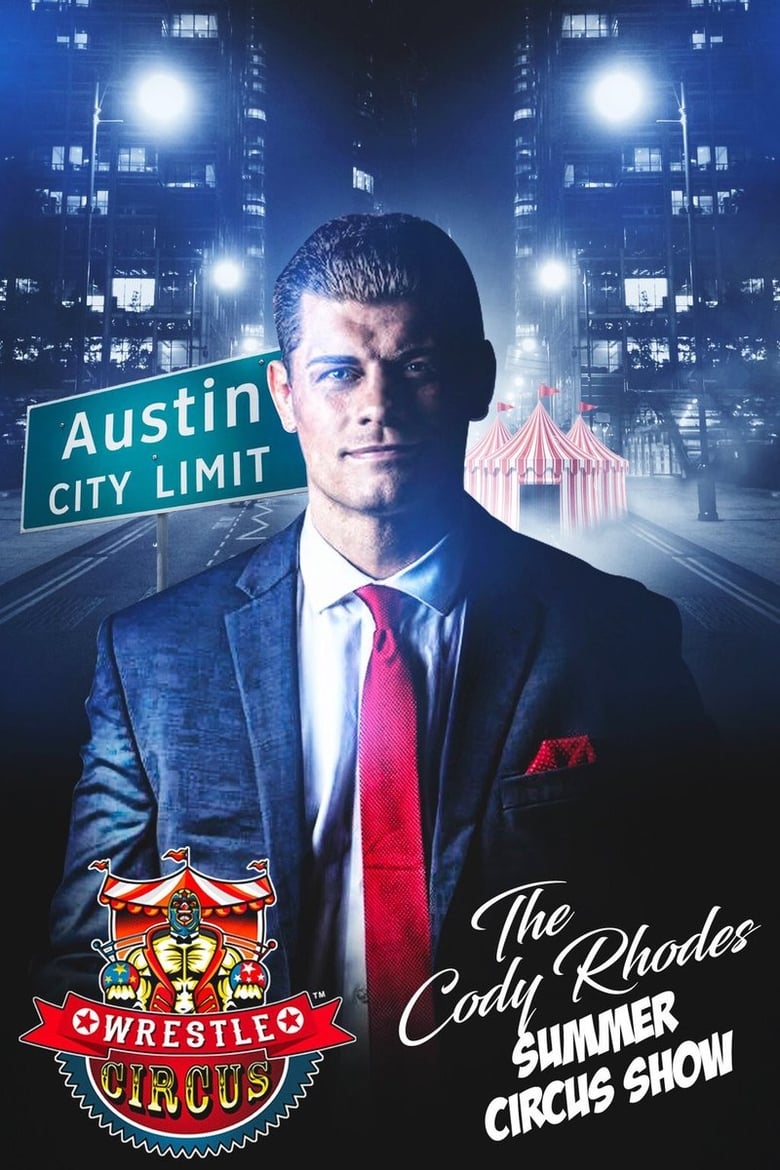 Poster of WrestleCircus: The Cody Rhodes Summer Circus Show