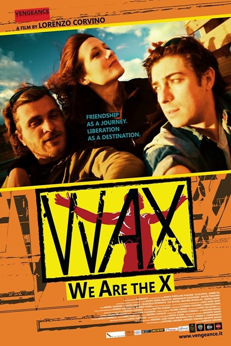 Poster of Wax: We Are The X