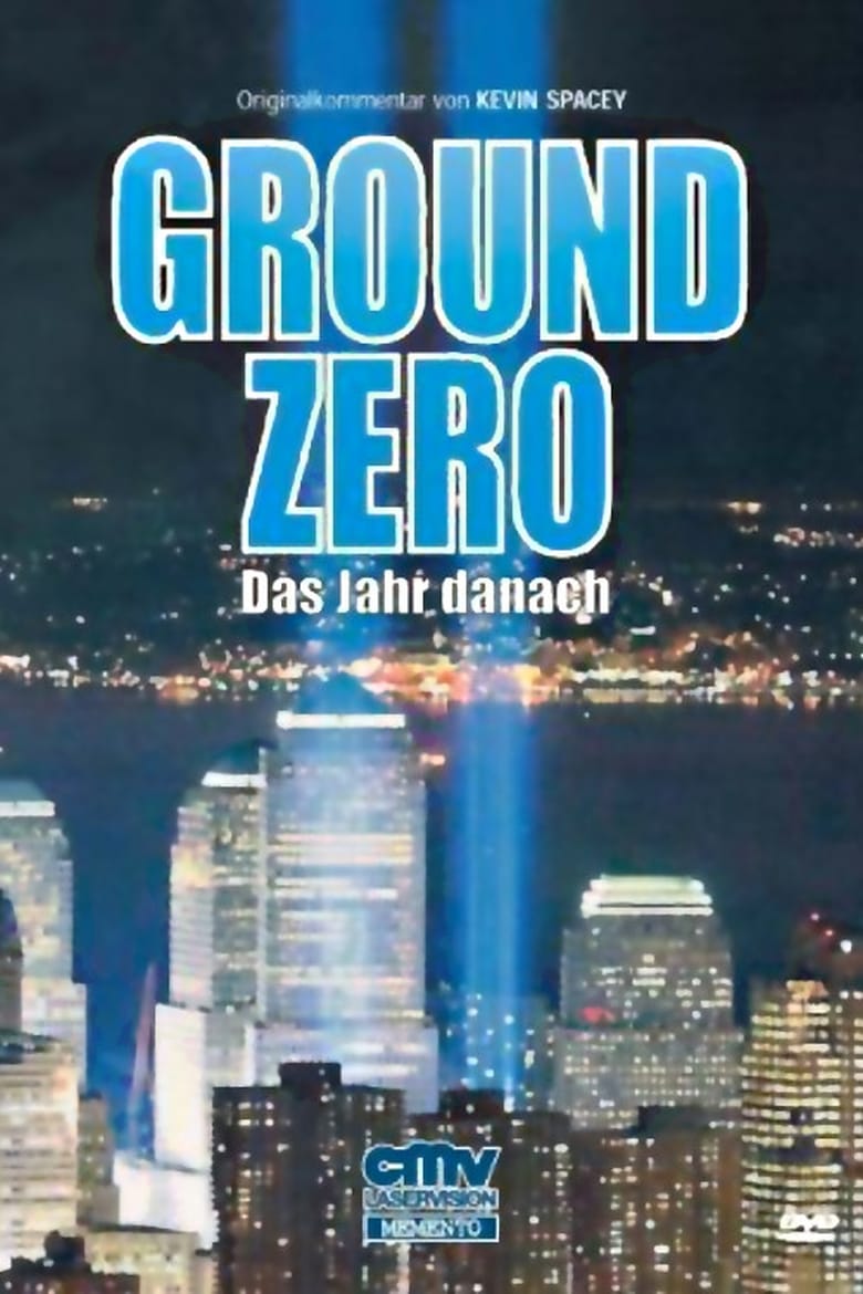 Poster of America Rebuilds: A Year at Ground Zero