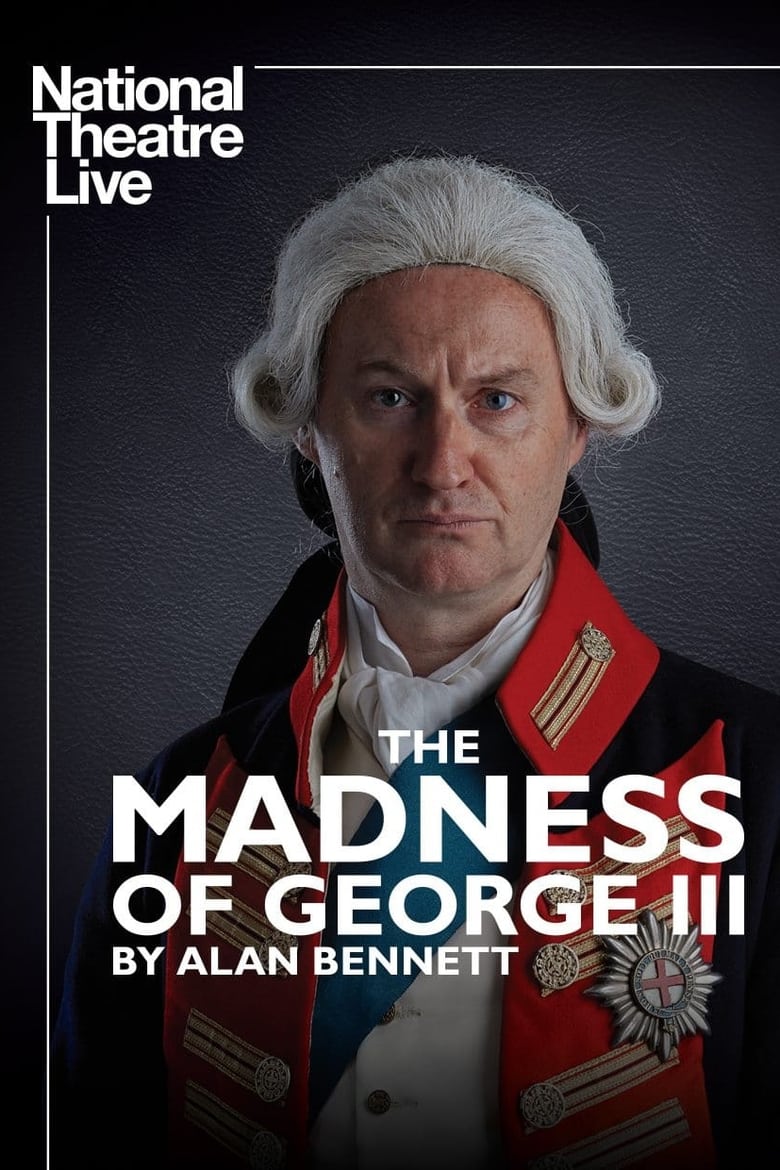 Poster of National Theatre Live: The Madness of George III