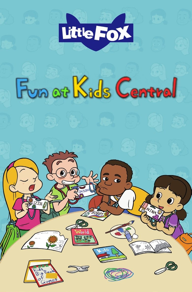 Poster of Episodes in Fun At Kids Central - Season 1 - Season 1