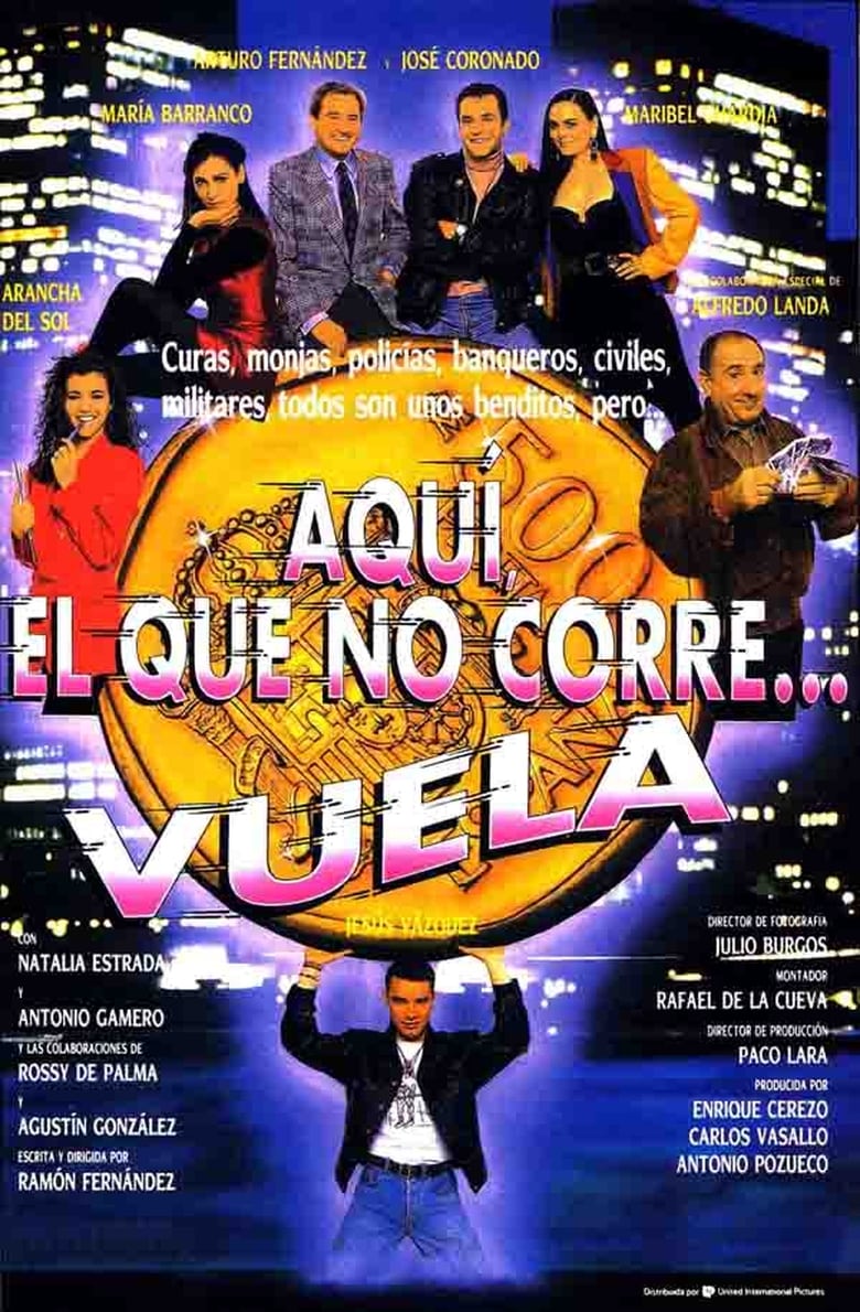 Poster of Aquí, el que no corre... vuela