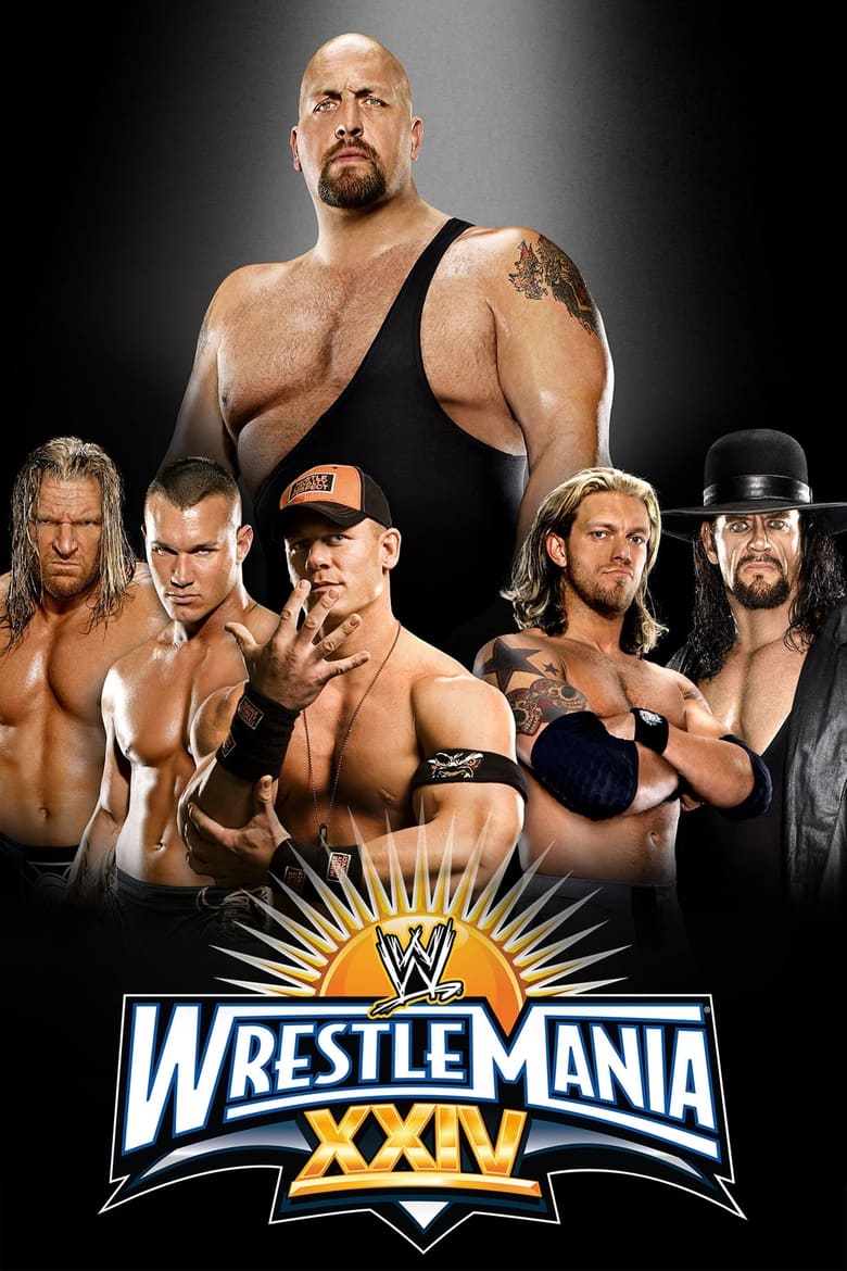 Poster of WWE WrestleMania XXIV