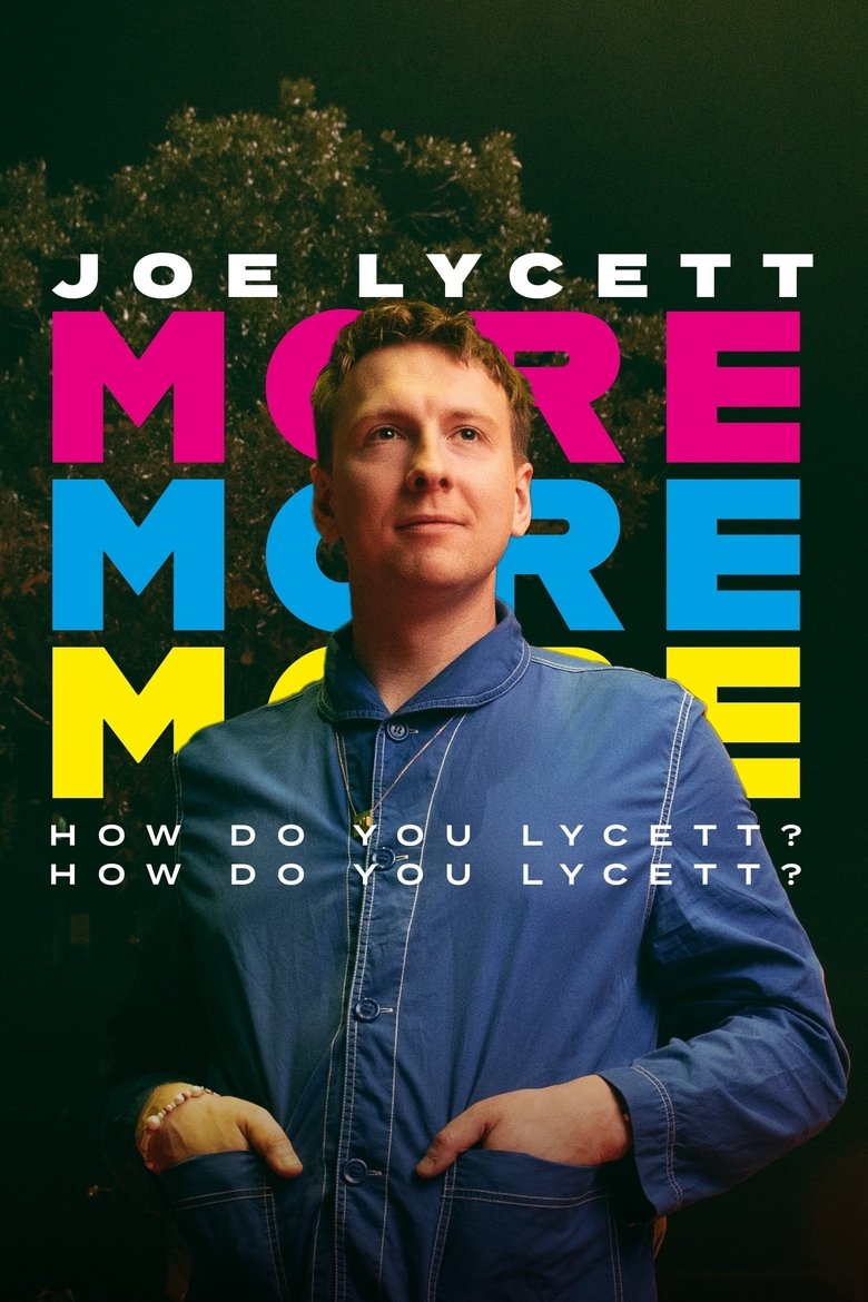 Poster of Joe Lycett: More, More, More! How Do You Lycett? How Do You Lycett?