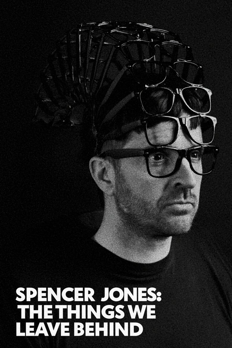 Poster of Spencer Jones: The Things We Leave Behind