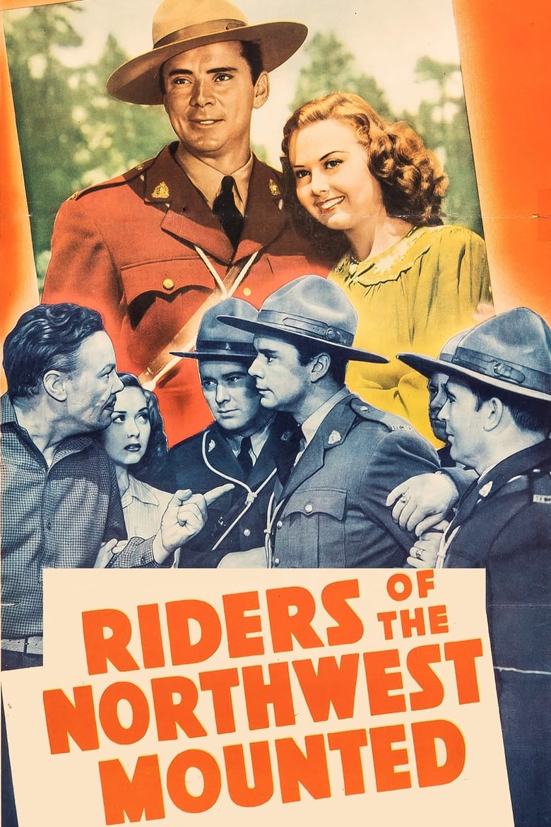 Poster of Riders of the Northwest Mounted