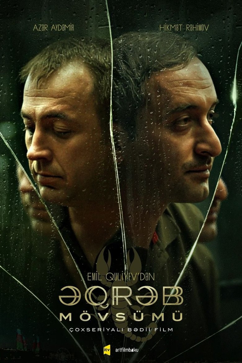 Poster of Cast and Crew in The Scorpio Season - 6-cı bölüm (Season 1 - Episode 6) - 6-cı bölüm