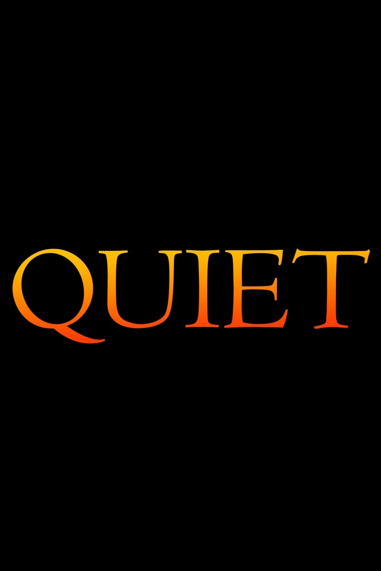 Poster of Quiet