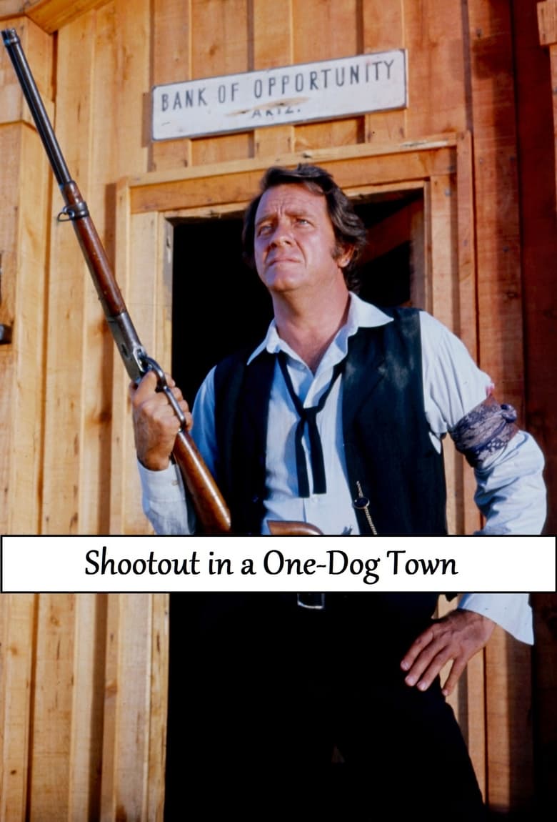 Poster of Shootout in a One-Dog Town