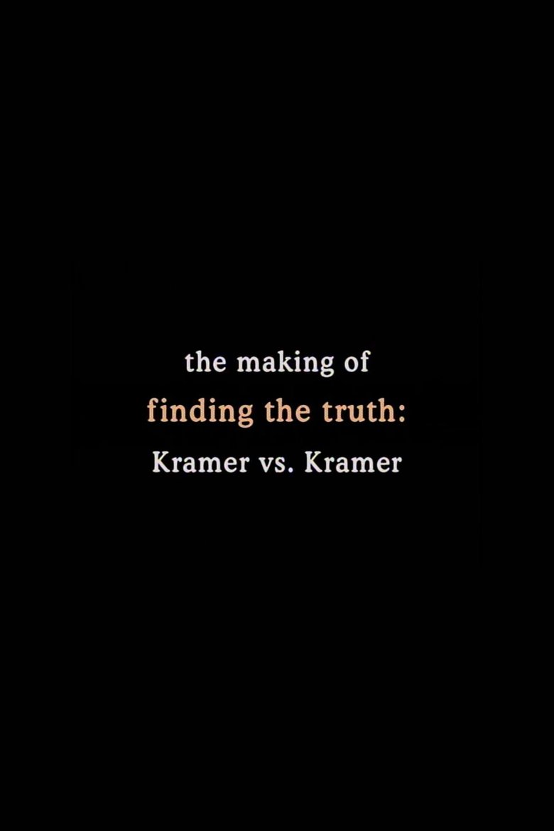 Poster of Finding the Truth: The Making of 'Kramer vs. Kramer'