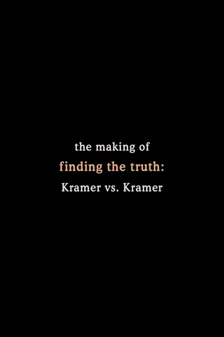 Poster of Finding the Truth: The Making of 'Kramer vs. Kramer'