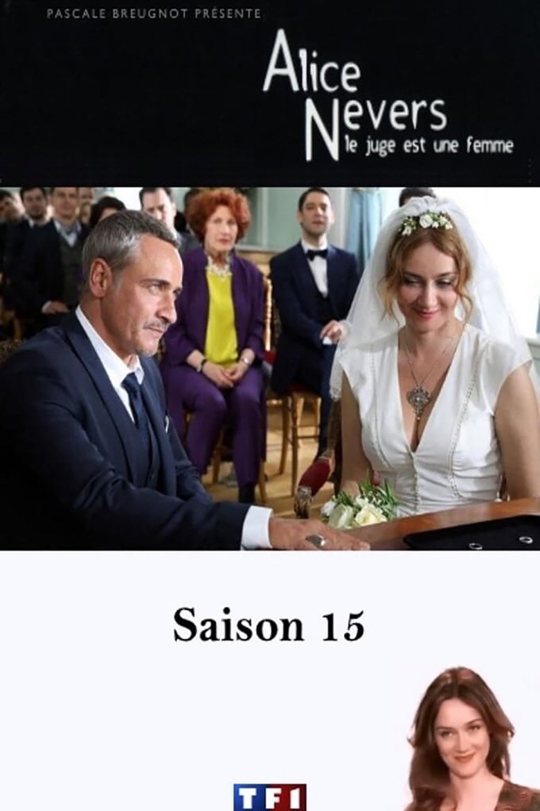 Poster of Episodes in Alice Nevers, Le Juge Est Une Femme - Season 15 - Season 15