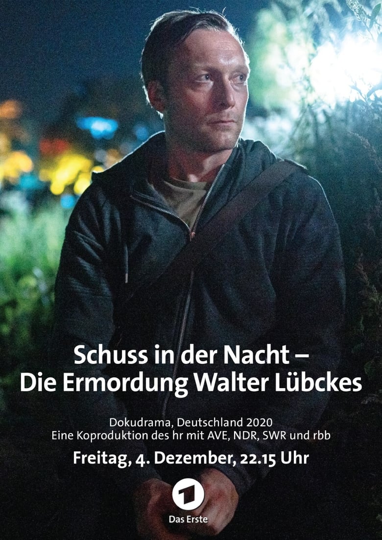 Poster of Schuss in der Nacht - Die Ermordung Walter Lübckes