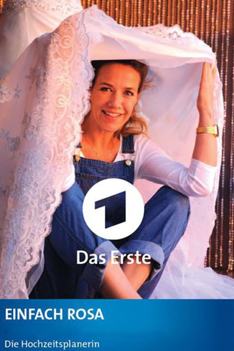 Poster of Einfach Rosa - Die Hochzeitsplanerin