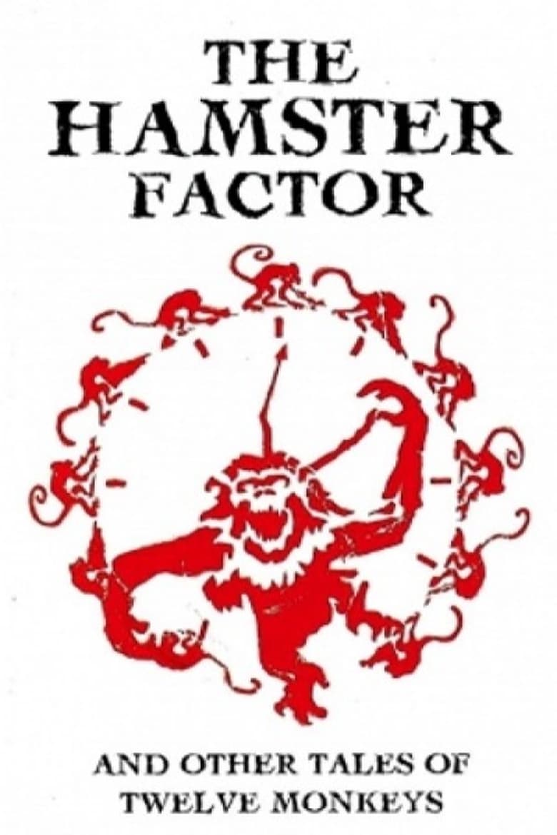Poster of The Hamster Factor and Other Tales of 'Twelve Monkeys'