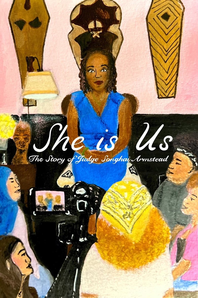 Poster of She Is Us: The Story of Judge Songhai Armstead