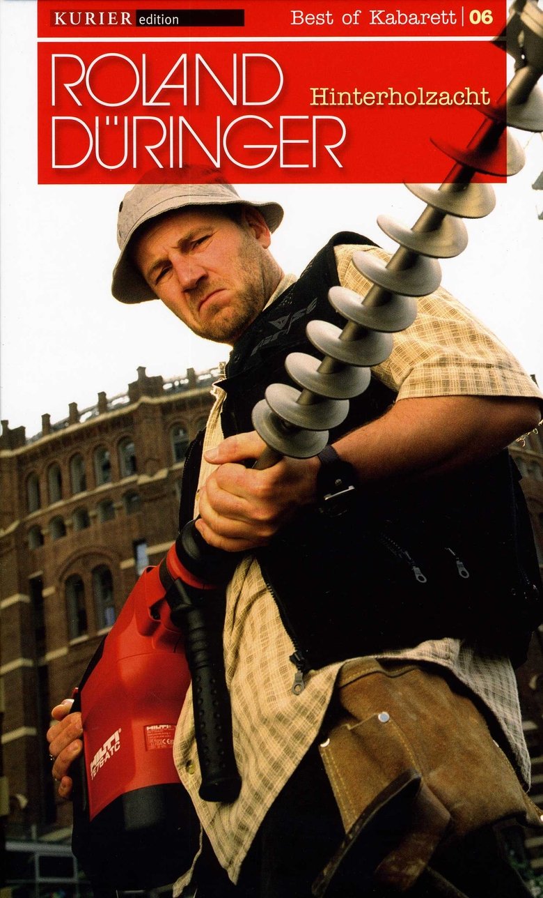 Poster of Roland Düringer: Hinterholzacht